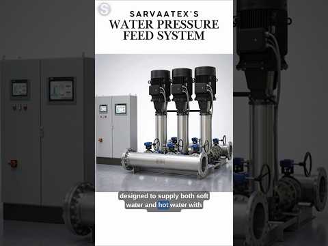WATER PRESSURE FEED SYSTEM